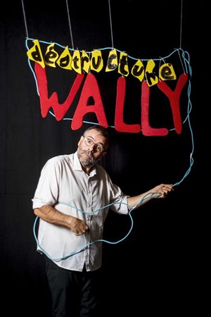 Wally  “Déstructuré” - spectacle 